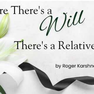 Theatre of the Mind Presents: “Where There’s a Will, There’s a Relative” by Roger Karshner - logo